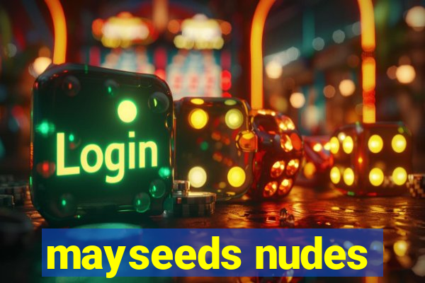 mayseeds nudes
